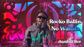 Rocko Ballin - "Everyday" | Dumblit Live