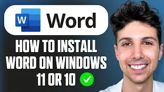 How to Install Word on Windows 11 or 10 - Full Guide