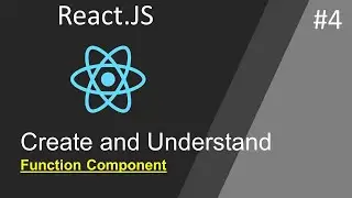 #4 Create and Understand Function Component | [React JS]