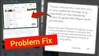 Please Choose the Root Director of your external storage Mx Player Problem Fix | mx player solution