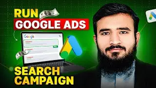 How To Run Google Ads Search Campaign 2024 | PPC Campaign | Beginners Guide