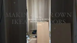 IKEA Pax Hack - 75cm Bespoke DIY MDF Doors 