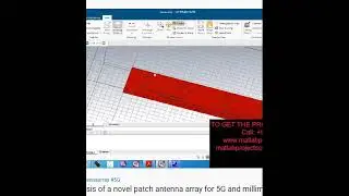 Design and analysis of a novel patch antenna array for 5G and millimeter -ANTENNA - CST