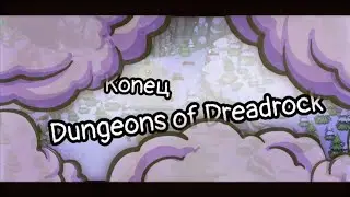 Печальный Финальо.. #9 -Dungeons of Dreadrock-