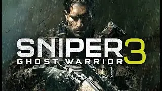 Sniper Ghost Warrior 3 Part 13