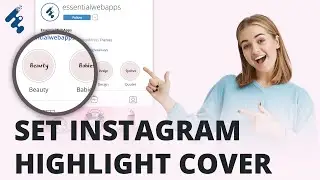 How to Edit Instagram Highlight Cover - How to Change Instagram Highlight Cover Without Posting