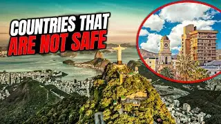 Warning Signs: 12 Countries That Are Not Safe To Live in The World