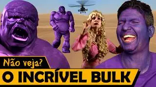 O INCRÍVEL BULK - Os Piores Filmes do Mundo