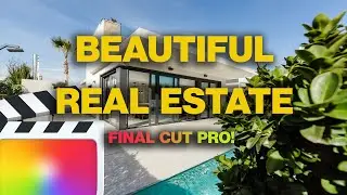 Real Estate Pro Template | Final Cut Pro | Download Now