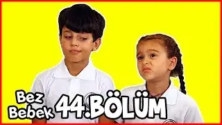 Bez Bebek 44.Bölüm - Full Bölüm - Tek Parça