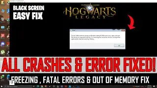 🔧How to Fix Hogwarts Legacy PC Crashing & Not Launching, freezing, Out of Memory Issue (Easy Fix)