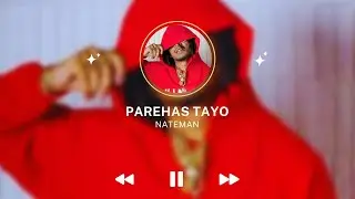 Nateman - Parehas Tayo (Lyrics)