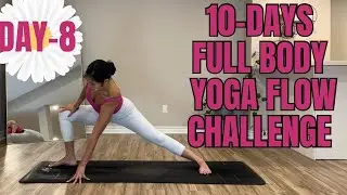 40 Mins 10-Days Yoga for Flexibility, Strength, & Peaceful Mine Series | Day-8