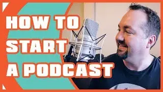 HOW TO GET STARTED PODCASTING