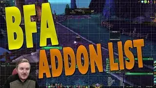 BfA MUST HAVE ADDONS - My Addon List & Guide | WoW: Battle for Azeroth