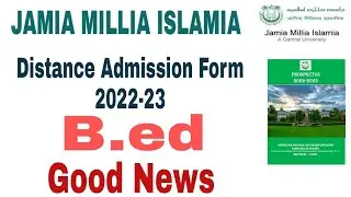 Jamia Millia Islamia Distance Bed Forms 2022 | jamia distance bed admission 2022 | Distance bed