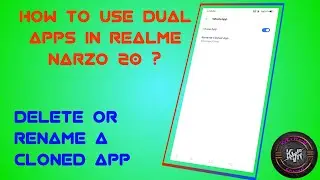 How to use Dual apps  in Realme Narzo 20 ? How to rename or delete a cloned app ?