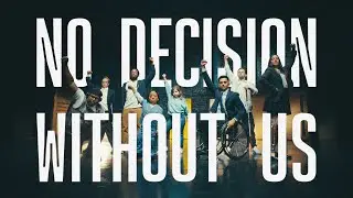 NO DECISION WITHOUT US | World Down Syndrome Day 2025