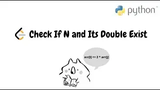 Check If N and Its Double Exist | Simple Python Solution