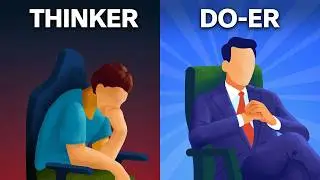 Why You Struggle to Follow Through (Thinkers vs Doers)