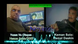 Bütün Dünya Güzel Olsa Neyime: Hamza Sahin Siiri