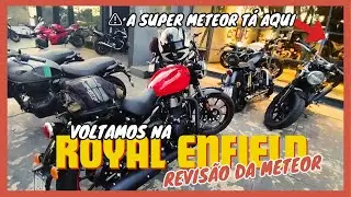 METEOR 350 NA ESTRADA , REVISÃO E SUPER METEOR!