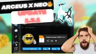 Arceus X Neo Executor New Update🔥 V1.3.1🔥 | Key Bypasser Ios & Android |