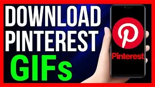 How to Download Pinterest GIF on Mobile (2024)