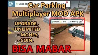 BISA MABAR ! Car Parking Multiplayer Mod Apk v4.8.9.4.1 Terbaru 2023 - Unlimited Money