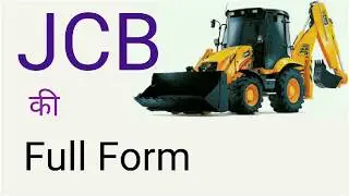 JCB ki Full Form | JCB Full Form