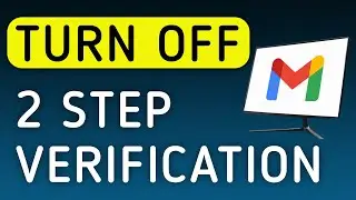 How to Turn Off 2 Step Verification Gmail On PC (New Update)