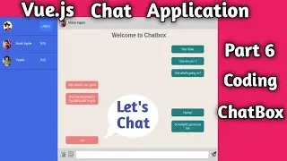 #6 Vue js Chat Application with Firebase | Vue js tutorial for beginners