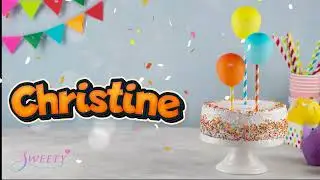 Happy birthday Christine