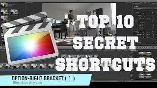 Learn 10 Great Final Cut Pro X Shortcuts