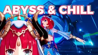 Genshin Abyss & Chill