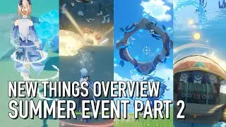 The New Things - Summer Event Part 2 [Genshin Impact 1.6]