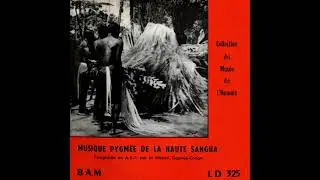 Musique Pygmée de la Haute Sangha  (1946)