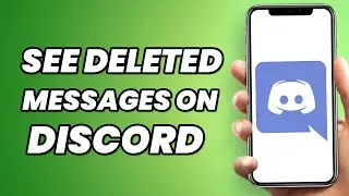 How To See Deleted Discord Messages In 2023 (EASY)