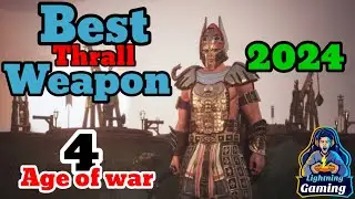 The best thrall weapon in conan exiles age of war chapter 4 2024