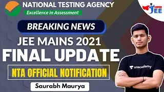 JEE Mains 2021 Latest Updates | NTA Official Notification | Super JEE | Saurabh Maurya