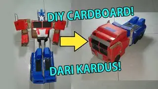 DIY CARDBOARD OPTIMUS PRIME TRANSFORMERS CYBERVERSE - MEMBUAT OTIMUS PRIME DARI KARDUS BISA BERUBAH