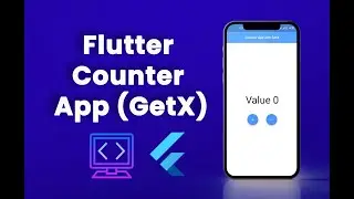 A flutter counter app with GetX | Flutter Beginner Tutorials | GetX State Management | counter app