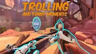 Overwatch Trolling & Funny Moments