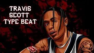 (FREE) Travis Scott 