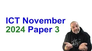 2024 November Paper 3, Cambridge 0417 ICT [IGCSE]