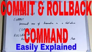 Commit and Rollback Command|difference between commit and rollback|what is commit and rollback