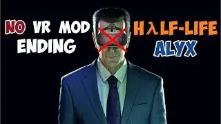 Half-Life: Alyx - Ending (Without VR in 4K!)
