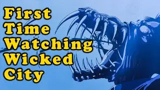 First Time Watching WICKED CITY | Insane, Perverse, Grotesque '80s SciFi Anime Classic