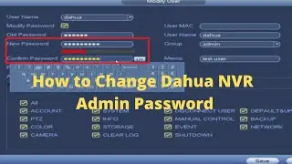 How to Change Dahua NVR Password || Dahua NVR Modify Password || Dahua NVR का पासवर्ड कैसे बदलें