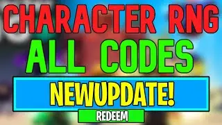 New Character RNG Codes | Roblox Character RNG Codes (August 2024)